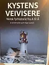 Lindesnes fyr pregar omslaget på boka «Kystens veivisere». Det var her det første fyret i Noreg vart bygd.