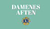 Turkis grafikk med teksten «Damenes aften» og Lions-logo under.