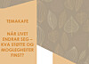 Plakat for temakafé om støtte og muligheter når livet endrer seg.